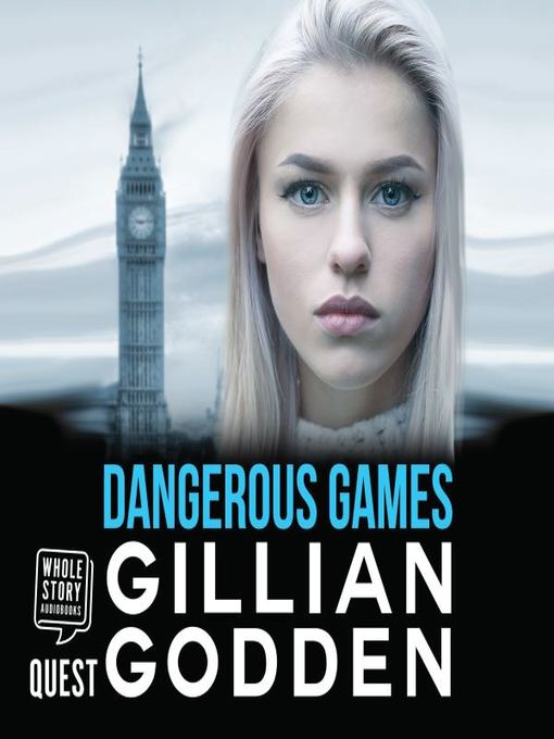 Title details for Dangerous Games by Gillian Godden - Wait list
